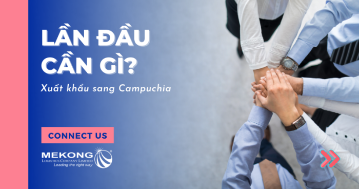 lan-dau-xuat-khau-sang-campuchia